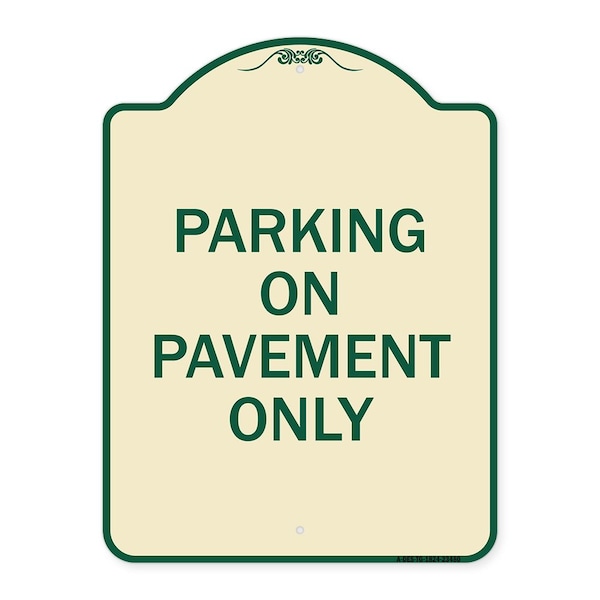 Signmission Park on Pavement Only Heavy-Gauge Aluminum Architectural Sign, 24" x 18", TG-1824-23480 A-DES-TG-1824-23480 - main